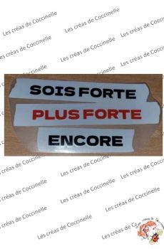 Sticker Indochine Sois forte plus forte encore