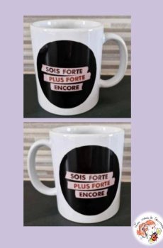 Mug Indochine Sois forte plus forte encore