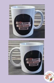 Mug Indochine Sois forte plus forte encore